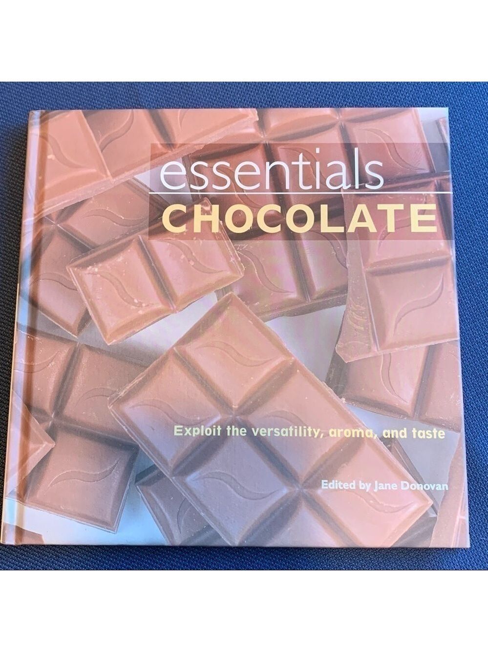 Essentials: Chocolate cookbook  easy chocolate recipes